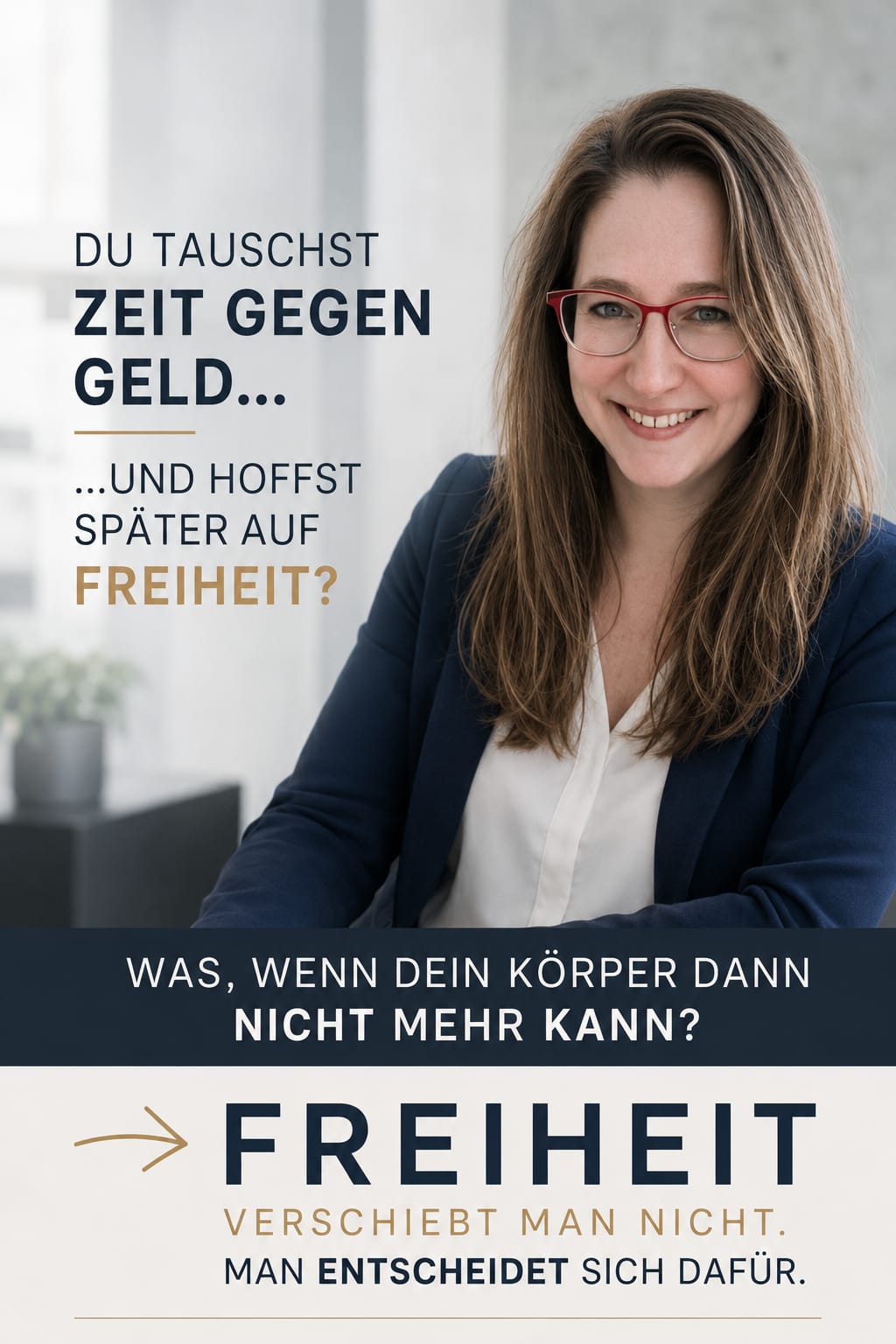 Du tauschst Zeit gegen Geld und hoffst später auf Freiheit